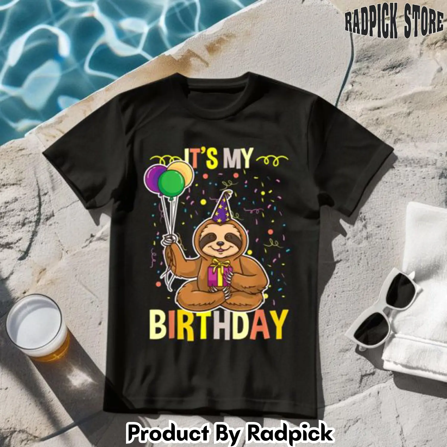 Its my birthday sloth tshirt rp2624214
